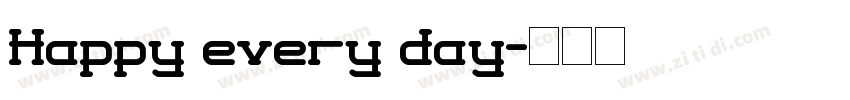 Happy every day字体转换